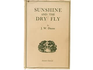 Sunshine and the Dry Fly Dunne